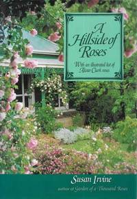 A Hillside of Roses by Susan Irvine - 1994