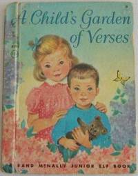 a childs garden of verses a rand mcnally junior elf book 8095 by robert louis stevenson - A Childs Garden Of Verses a childs garden of verses a rand mcnally junior elf book 8095 by robert louis stevenson - A Childs Garden Of Verses