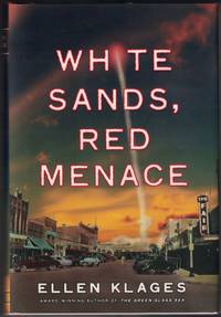 White Sands, Red Menace by KLAGES, Ellen - 2008