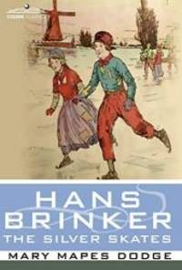 image of Hans Brinker or The Silver Skates