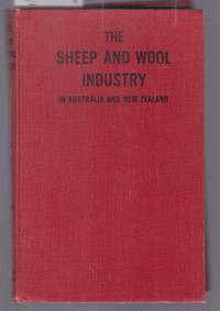 The Sheep and Wool Industry of Australia and New Zealand - A Practical Handbook for Sheep Farmers and Wool Classers