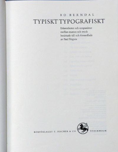 Typiskt typografiskt. Erfarenheter och synpunkter…