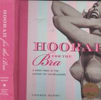 Hoorah For The Bra A Perky Peek At the History of the Brassiere