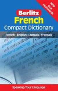 French - Compact Dictionary : French-English, Anglais-Francais
