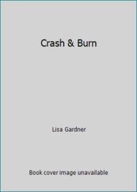 Crash and Burn