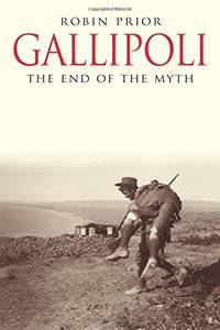 Gallipoli: The End of the Myth