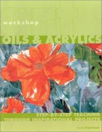 Oils and Acrylics