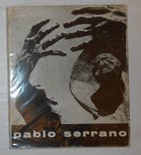 Pablo Serrano (Spanish Pavilion New York World&#039;s Fair 1964 - 1965) by SERRANO, Pablo ] Jose Galvan Maria Moreno - 1964