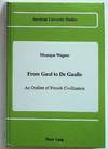 From Gaul to De Gaulle: An Outline of French Civilization