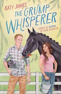 The Grump Whisperer: Don&acirc;t miss this spicy cowboy workplace romance in 2025,...