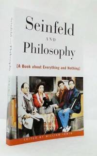 image of Seinfled and Philosophy. A Book About Everything and Nothing
