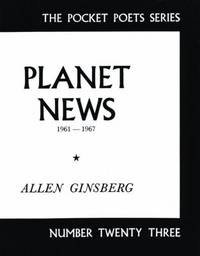 Planet News: 1961-1967 (City Lights Pocket Poets Series) by Ginsberg, Allen - 2001