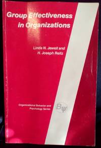 Group effectiveness in organizations Organizational behavior and psychology series