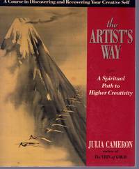 cover of THE ARTIST'S WAY: A SPIRITUAL PATH TO HIGHER CREATIVITY