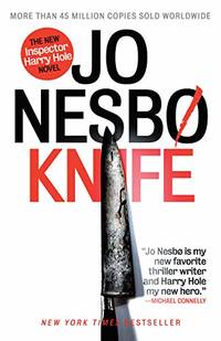 cover of Knife: A New Harry Hole Novel (Harry Hole Series)