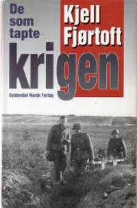 De som tapte krigen.