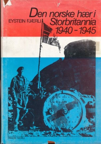 Den norske hær i Storbritania 1940-1945