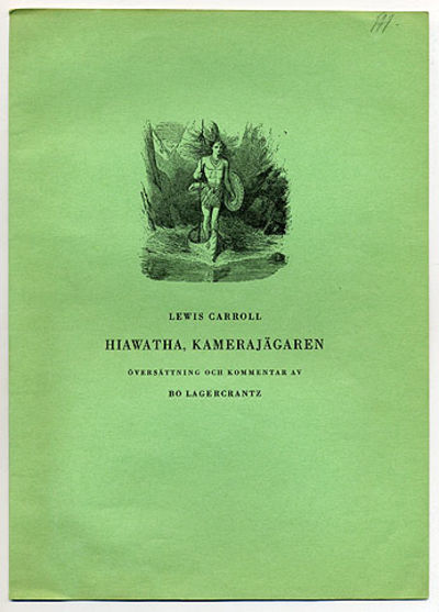 Hiawatha, kamerajägaren. Översättning och…