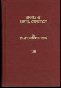 A HISTORY OF BRISTOL, CONNECTICUT