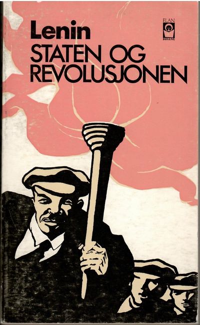 Staten og revolusjonen. Artikler, avhandlinger og…