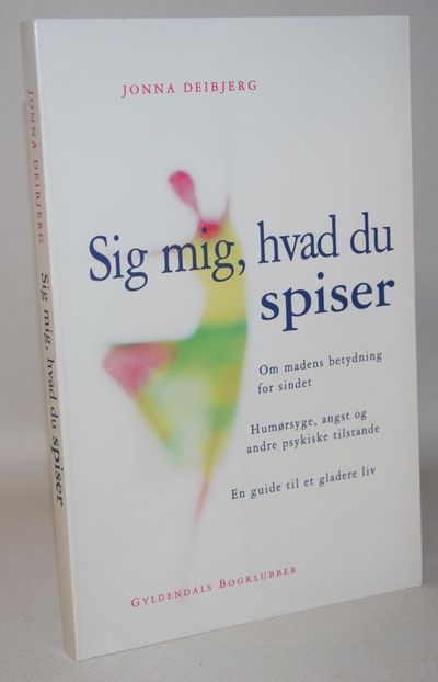 Sig mig hvad du spiser -.