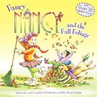 Fancy Nancy and the Fall Foliage