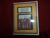 The New (T2K) Year 2004 Edition of The Emerson Archives. Ancestors, Descendants, and Missing Links. The Complete Report of the Emerson Family as Extracted from Documents of Emerson Records and Inexes.