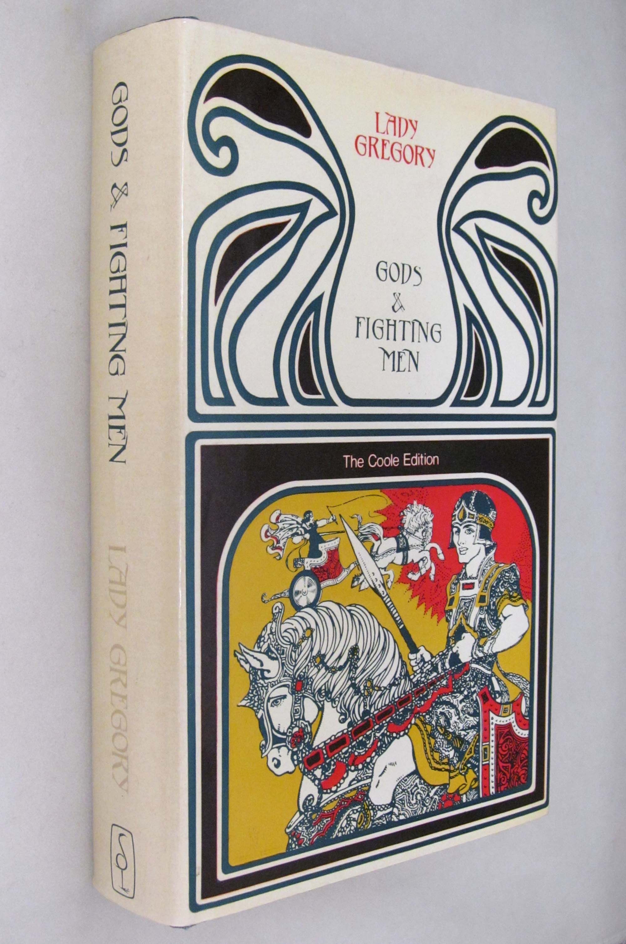 Gods and fighting men the story of the tuatha de danaan and of the fianna of ireland arranged and put into english by lady gregory english edition