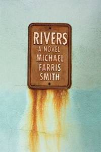 Rivers : A Novel