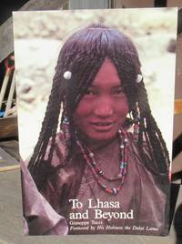 cover of To Lhasa And Beyond: Diary Of The Expedition To Tibet In The Year 1948