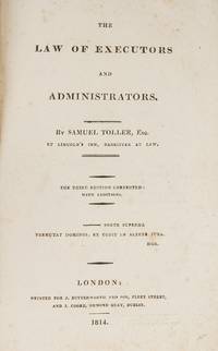 The Law of Executors and Administrators, 3rd edition. London, 1814