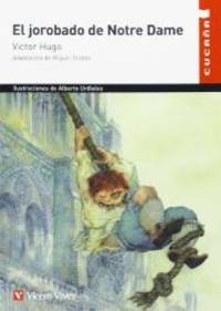 El Jorobado de Notre Dame (Cucana) (Spanish Edition) by Victor Hugo - 2003-06-07