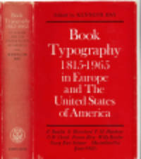 BOOK TYPOGRAPHY 1815-1965 In Europe and the United States of America. by Baudin, Fernand; Blanchard, Gerard; Vox, Maximilien; et al. Day, Kenneth; editor - (1966).