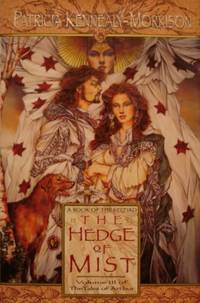 The Hedge of Mist: A Book of the Keltiad (Tales of Arthur, Vol. 3)