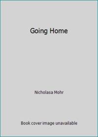 Going Home by Nicholasa Mohr - 1986