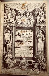 The Holy Bible, : conteyning the Old Testament, and the New: newly translated out of...