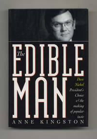 image of The Edible Man: Dave Nichol, President's Choice, & the Making of Popular Taste