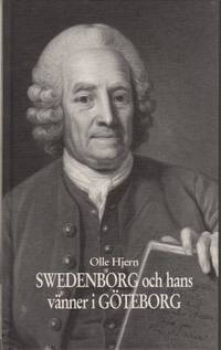 SWEDENBORG OCH HANS VÄNNER I GÖTEBORG.