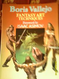 Fantasy Art Techniques :foreword Isaac Asimov