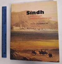 Sindh: Past Glory, Present Nostalgia