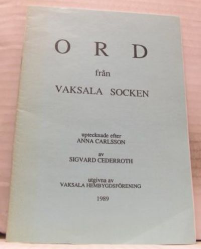 Ord från Vaksala socken.