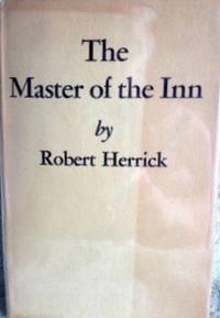 Master of the Inn by Herrick, Robert - 1951