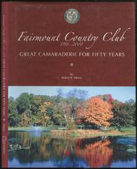 image of Fairmount Country Club 1958-2008 Great Camaraderie for Fifty Years