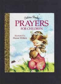 Prayers for Children (Little Golden Storybook) by Eloise Wilkin - 1998