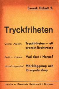 Svensk debatt 2. Tryckfriheten.