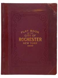 Plat Book of the City of Rochester, New York