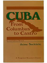Cuba: From Columbus to Castro