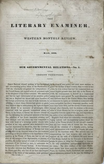 The Literary Examiner, and Western Monthly Review [bound with:] The Examiner and Hesperian [caption titles for both].; [Edited by E. Burke Fisher and W.H. Burleigh]