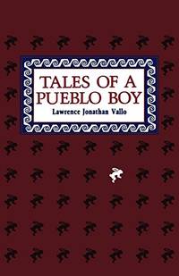 Tales of a Pueblo Boy