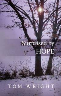 Surprised by Hope